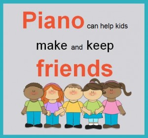 Piano can helps kids make friends