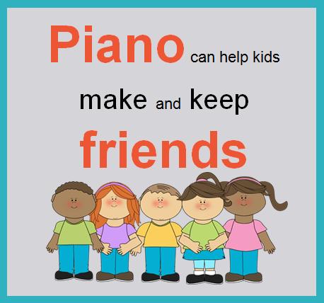 Piano Can Help Kids Make and Keep Friends